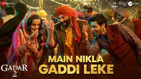 Main Nikla Gaddi Leke Gadar 2 Sunny Deol Ameesha P Utkarsh