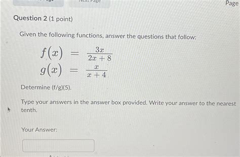 Solved Question Point Given The Following Functions Chegg