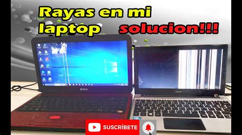 Mi Laptop Tiene Rayas En La Pantalla Causas Y Soluci N Youtube