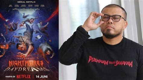 Trailer Serial Netflix Joko Anwar Nightmares And Daydreams Sudah Tayang