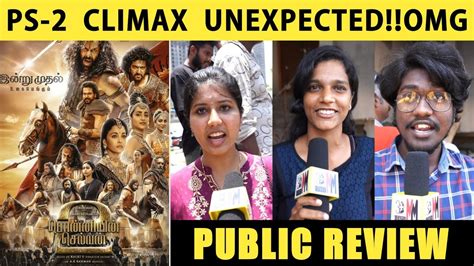 Ponniyin Selvan Public Review Ponniyin Selvan Part Public Opinion