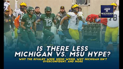 Michigan football vs. MSU: Is this rivalry week kind of...weird?