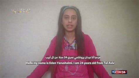 Gaza Hamas Pubblica Il Video Con Le Ultime Parole Di Eden Yerushalmi