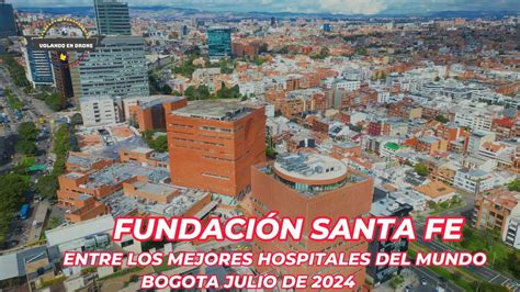 VOLANDO EN DRONE 4K FUNDACION SANTA FE ENTRE LOS MEJORES HOSPITALES