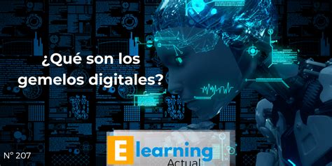 Qué son los gemelos digitales eLearning Actual