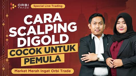 CARA SCALPING DIGOLD COCOK UNTUK PEMULA YouTube