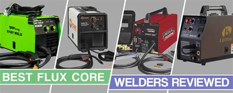 Best Flux Core Welders - Reviews and Buyer's Guide [2022]