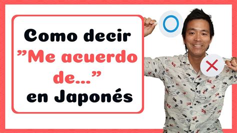 Sabes cómo decir Me acuerdo de en japonés YouTube