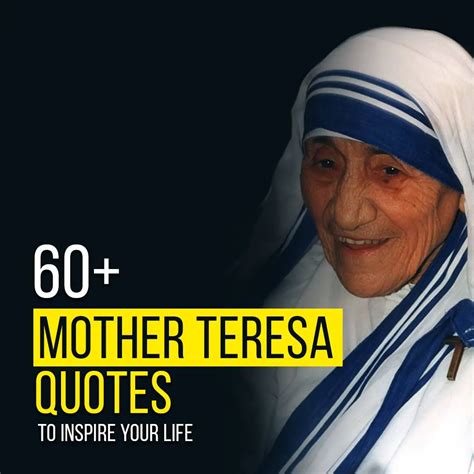 60 Mother Teresa Quotes To Inspire Your Life Quotesmasala