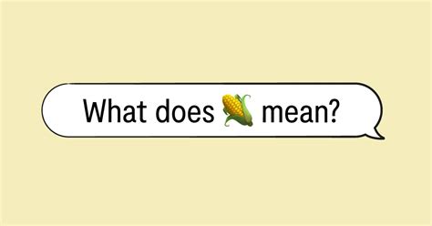 Corn Emoji Meaning | Bark