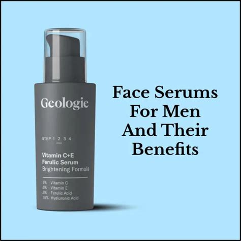 Face Serums For Men And Their Benefits Sharpologist