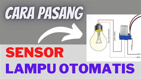 Cara Pasang Sensor Lampu Otomatis Saklar Otomatis Sensor Cahaya Photo