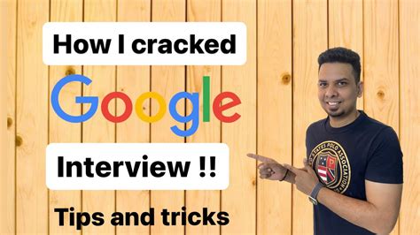 How I Cracked Google Interview Complete Interview Process With Tips