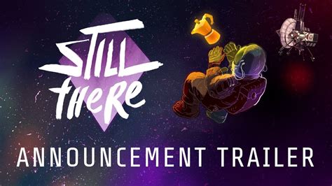 Still There Announcement Trailer Youtube