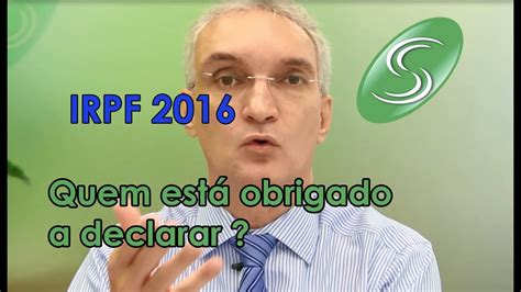 Irpf Quem Est Obrigado A Declarar Youtube