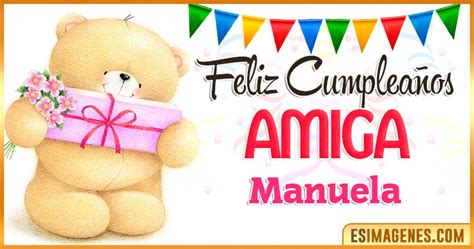 Feliz Cumplea Os Amiga Manuela