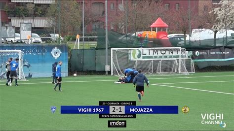 Highlights Vighi Vs Mojazza Terza Categoria Girone B