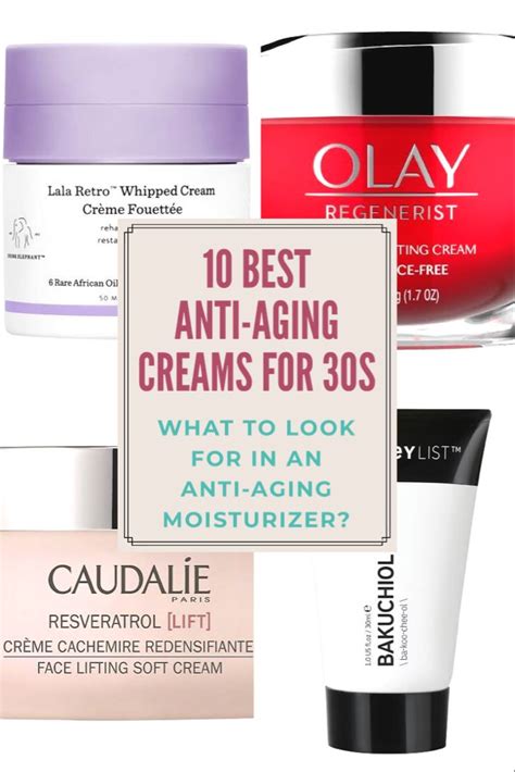 10 Best Anti Aging Creams For 30s Anti Wrinkle Moisturizers Of 2020