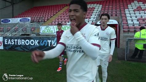 Premier League International Cup Highlights West Ham United U21 V Psv