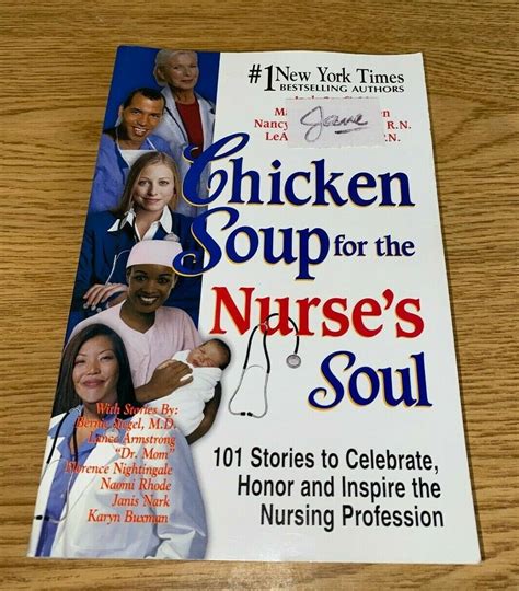 Chicken Soup For The Nurse S Soul 101 Stories To Celebrate Honor And