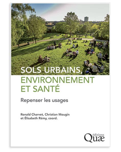 SOLS URBAINS ENVIRONNEMENT ET SANTÉ Repenser les usages AFES