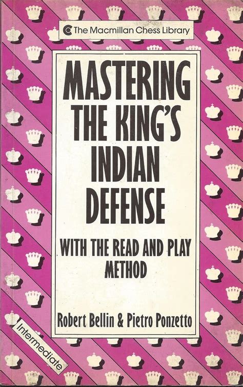 Mastering The King S Indian Defense A Batsford Chess Book Bellin