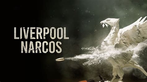 Liverpool Narcos Da Stasera Su Sky La Docu Serie Sul Boom Della Droga