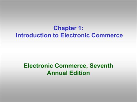 Chapter 1 Introduction To Electronic Commerce