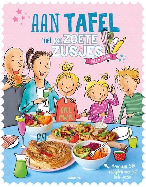 De Zoete Zusjes Aan Tafel Met De Zoete Zusjes Kookboek