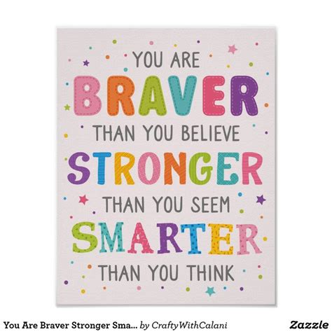 You Are Braver Stronger Smarter Classroom Poster Zazzle Classroom