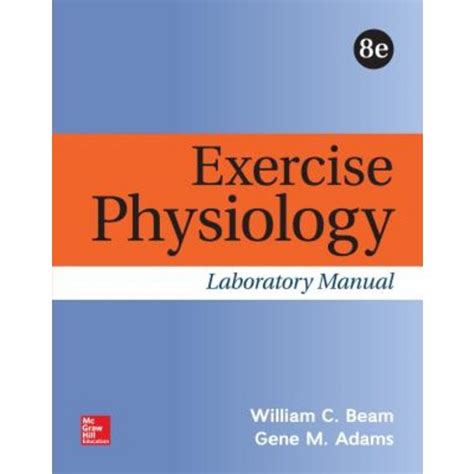 Looseleaf For Exercise Physiology Laboratory Manual Loose Leaf Mcgraw