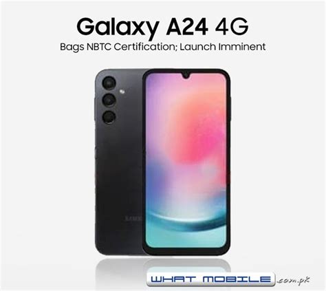 Samsung Galaxy A24 4g Spotted On Nbtc Database Launch Imminent With Helio G99 And 5000mah Cell