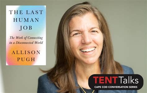 Tickets Tent Talk The Last Human Job The Work Of Connecting In A