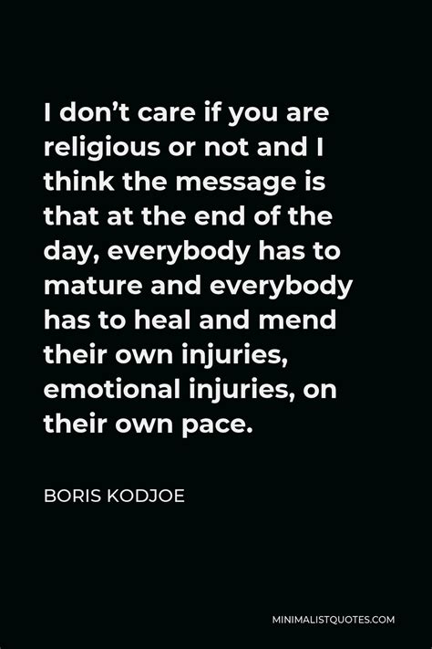 Boris Kodjoe Quote I Don T Care If You Are Religious Or Not And I