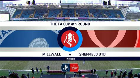 FA Cup 19 20 4th Round Millwall Vs Sheffield United 25 01 2020