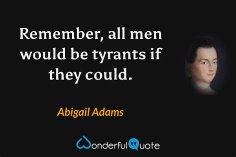 Abigail Adams Quotes Remember The Ladies