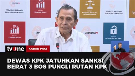 Dewas Jatuhkan Sanksi Ke Karutan Kpk Kasus Pungli Rutan Minta Maaf