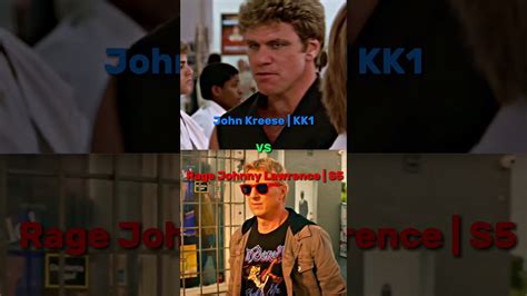 John Kreese Kk1 Vs Rage Johnny Lawrence S5 Youtube