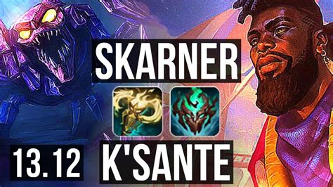 Skarner Vs Ksante Top Rank 2 Skarner 5 0 9 1 7m Mastery 1100