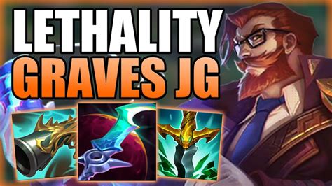 HOW TO PLAY LETHALITY GRAVES JUNGLE DOMINATE Best Build Runes S