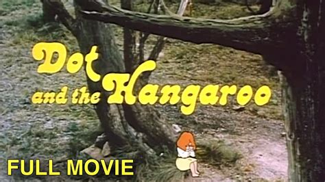 Dot and the Kangaroo (film) - Alchetron, the free social encyclopedia