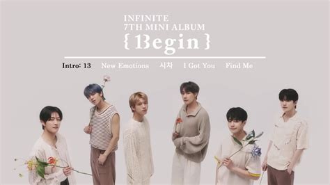 Infinite 인피니트 13egin 7th Mini Album Track List All Songs Youtube