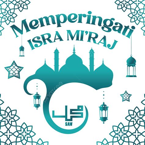 Vector Memperingati Isra Mi Raj Prophet Muhammad Saw Nabi Isra Mi Raj