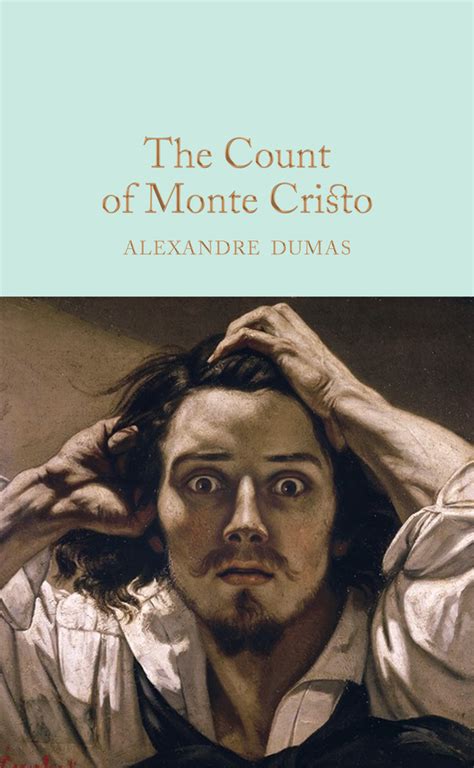 The Count Of Monte Cristo Alexandre Dumas Macmillan