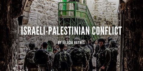 Israeli Palestinian Conflict