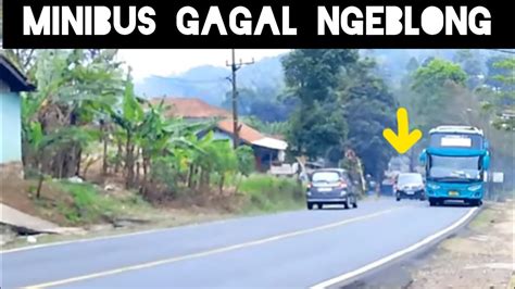 Minibus Gagal Ngeblong Di Tanjakan Saung Cipeundeuy Youtube