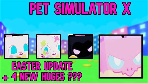 Nov Easter Update V Pet Simulator X Free Huge Gifty Nov Coiny A