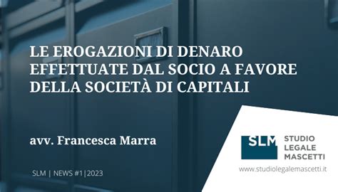 Slm News Le Erogazioni Di Denaro Effettuate Dal Socio A Favore Della