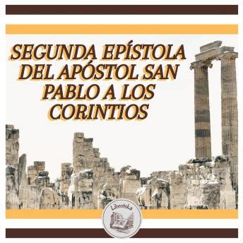 Segunda Ep Stola Del Ap Stol San Pablo A Los Corintios Por Libroteka