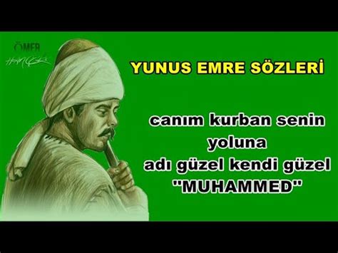 Yunus Emre Mutlaka Dinleyin Can M Kurban Senin Yoluna Ad G Zel